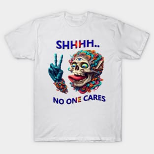 SHHHH... No One Cares Eccentric Skull Reaper T-Shirt